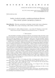 Analizy trwałych izotop&oacute;w a problem pochodzenia Słowian. Zarys metod i pytania o perspektywy badawcze