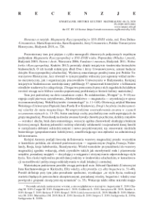 Honestas et turpido. Magnateria Rzeczypospolitej w XVI&ndash;XVIII wieku, red. Ewa Dubas-Urwanowicz, Marta Kupczewska, Karol Łopatecki, Jerzy Urwanowicz, Polskie Towarzystwo Historyczne, Białystok 2019 : [recenzja]