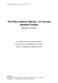 The Piast castrum Steclyn - on the way towards Prussia