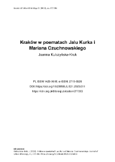 Krak&oacute;w w poematach Jalu Kurka i Mariana Czuchnowskiego