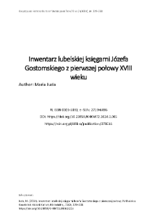 Inwentarz lubelskiej księgarni J&oacute;zefa Gostomskiego z pierwszej połowy XVIII wieku