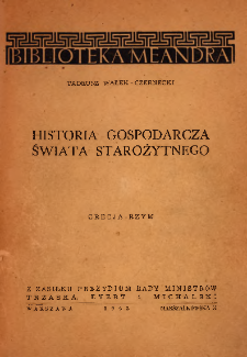 Historia gospodarcza świata starożytnego. T. 2, Grecja - Rzym