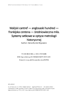 Walijski cantref — anglosaski hundred — frankijska centena — średniowieczna mila. Systemy setkowe w optyce metrologii historycznej