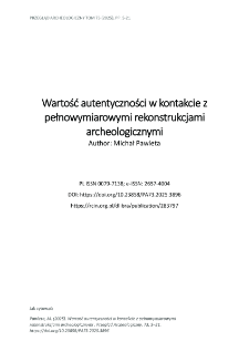 Wartość autentyczności w kontakcie z pełnowymiarowymi rekonstrukcjami archeologicznymi