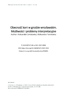 Obecność koni w grodzie wrocławskim. Możliwości i problemy interpretacyjne