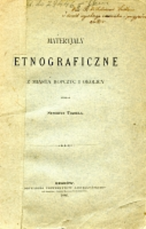 Materyjały etnograficzne z miasta Ropczyc i okolicy