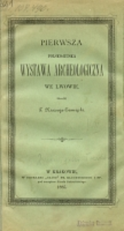 Pierwsza polsko-ruska wystawa archeologiczna we Lwowie