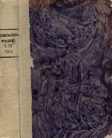 Archeologia Polski. Vol. 9 (1964) No 2, Spis treści