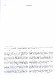 Wczesnośredniowieczne cmentarzysko kurhanowe w Dolicach, woj. szczecińskie, stanowisko 20, Urszula Kalinowska, &bdquo;Materiały Zachodniopomorskie", t. XL, 1995, s. 149-199 : [recenzja]