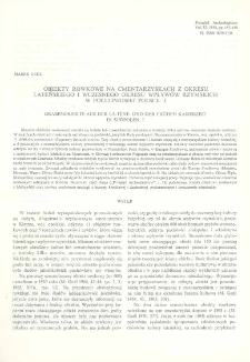 Obiekty rowkowe na cmentarzyskach z okresu lateńskiego i wczesnego okresu wpływ&oacute;w rzymskich w południowej Polsce. Cz. 1