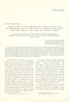 From studies on the economic structure at the decline of the Bronze Age and the Hallstatt period in the North and West Zone of the Odra and Vistula basins