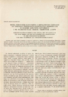 Pr&oacute;ba rekonstrukcji pas&oacute;w z metalowymi częściami na obszarze środkowoeuropejskiego Barbaricum w okresie wpływ&oacute;w rzymskich i we wczesnej fazie okresu wędr&oacute;wek lud&oacute;w