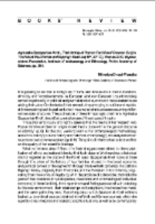 The Identity of Poznan Families of German Origin. The Fate of the Dittrich and Bajerlejn Families (18th&ndash;20th C.), Agnieszka Szczepaniak-Kroll, Poznań 2010, Wydawnictwo Poznańskie, Institute of Archaeology and Ethnology, Polish Academy of Sciences : [recenzje]