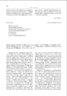 Miejsca pamięci. Pradzieje, średniowiecze i wsp&oacute;łczesność, red. B. Gediga, A. Grossman, W. Piotrowski, Biskupińskie Prace Archeologiczne nr 10, Prace Komisji Archeologicznej Oddziału PAN we Wrocławiu nr 20, Biskupin &ndash; Wrocław 2015, ss. 544 : [ recenzja]