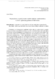 Wyposażenie i wystr&oacute;j wnętrz siedzib szlachty sandomierskiej w XVII i pierwszej połowie XVIII wieku