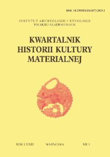 Kwartalnik Historii Kultury Materialnej T. 73 Nr 1