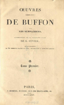 Oeuvres compl&egrave;tes de Buffon avec les suppl&eacute;mens, augment&eacute;es de la classification de G. Cuvier. T. 1, Mati&egrave;res g&eacute;n&eacute;rales, 1