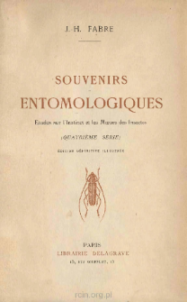 Souvenirs entomologiques : Études sur l'instinct et les moeurs des insectes. Quatrieme serie