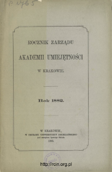 Rocznik Zarządu Akademii Umiejętności w Krakowie, Rok 1882