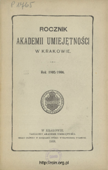 Rocznik Akademii Umiejętności w Krakowie, Rok 1905/1906