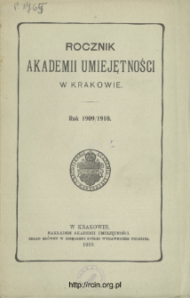 Rocznik Akademii Umiejętności w Krakowie, Rok 1909/1910