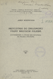 Przyczynek do znajomości fauny wrotków Polesia = Contribution a l’étude des rotiferes de Polesie (Pologne)