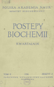 Postępy biochemii, Tom 2, Zeszyt 2, 1956