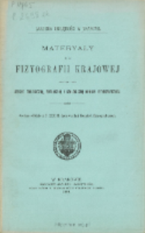 Materyały do fizyografii Krajowej, T. 33, 1898