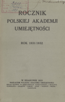 Rocznik Polskiej Akademii Umiejętności. Rok 1931/1932