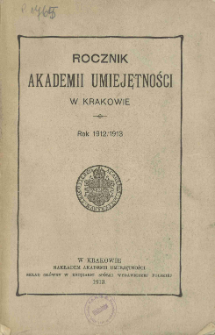 Rocznik Akademii Umiejętności w Krakowie, Rok 1912/1913