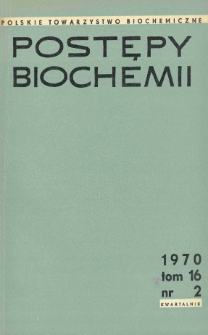 Postępy biochemii, Tom 16, Nr 2