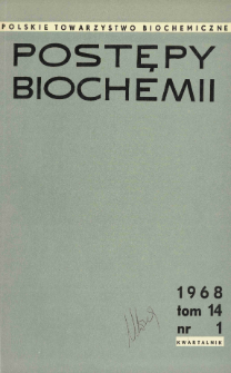Postępy biochemii, Tom 14, Nr 1