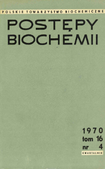 Postępy biochemii, Tom 16, Nr 4