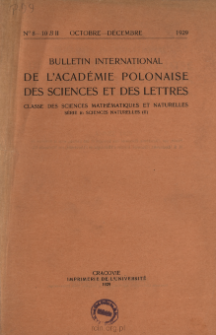 Bulletin International de L'Acad&eacute;mie Polonaise des Sciences et des Lettres. Classe des Sciences Math&eacute;matiques et Naturelles. Serie B: Sciences Naturelles (II), 1929, No 8-10