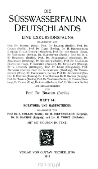 Die S&uuml;sswasserfauna Deutschlands : eine Exkursionsfauna. H. 14, Rotatoria, Gastrotricha