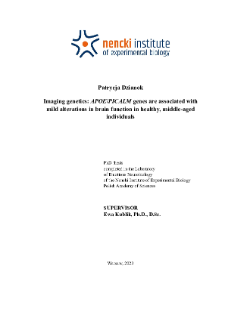 Imaging genetics: APOE/PICALM genes are associated with mild alterations in brain function in healthy, middle-aged individuals : PhD thesis