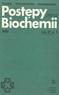 Postępy biochemii, Tom 31, Nr 2