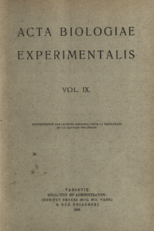 Acta Biologiae Experimentalis. Vol. 9, 1935