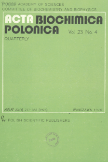 Acta biochimica Polonica, Vol. 23, No. 4, 1976