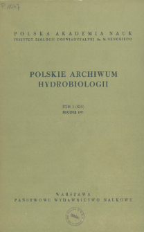 Polskie Archiwum Hydrobiologii, Tom 1 (XIV) = Polish Archives of Hydrobiology