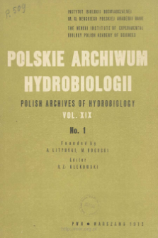 Polskie Archiwum Hydrobiologii, Tom 19 nr 1 = Polish Archives of Hydrobiology