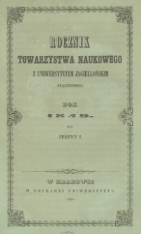 Rocznik Towarzystwa Naukowego z Uniwersytetem Jagiellońskim Złączonego, Rok 1849, Zeszyt I