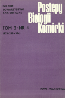 Postępy biologii komórki, Tom 2 nr 4, 1975