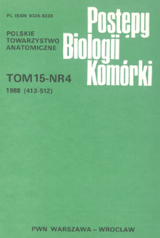 Postępy biologii komórki, Tom 15 nr 4, 1988