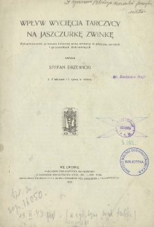 Wpływ wycięcia tarczycy na jaszczurkę zwinkę : Zahamowanie procesu linienia oraz zmiany w sk&oacute;rze, oczach i gruczołach dokrewnych
