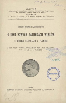 O dwu nowych gatunkach wirk&oacute;w z rodzaju Dalyellia J. Fleming = Zwei neue Turbellarienarten aus der Gattung Dalyellia J. Fleming