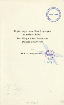 Ergänzungen und Berichtigungen zu meiner Arbeit: Die Fliegenfauna Pommerns Diptera Brachycera