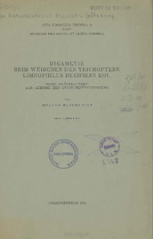 Digametie beim Weibchen der Trichoptere Limnophilus decipiens Kol. : Nebst Er&ouml;rterungen zur Theorie der Geschlechtsvererbung