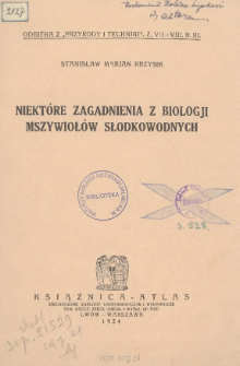 Niekt&oacute;re zagadnienia z biologji mszywioł&oacute;w słodkowodnych