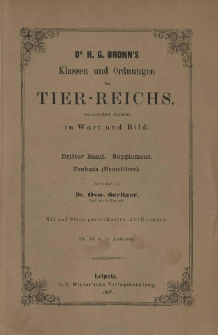 Die Klassen und Ordnungen des Thier-Reichs, wissenschaftlich dargestellt in Wort und Bild : 3 Band, Supplement : Tunicata (Manteltiere)